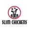 Be a Slimthusiast with the Slim Chickens app