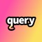 Introducing our revolutionary app, query, where curiosity meets anonymity