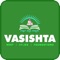Vasishta literally means, "Best" or "Most Prosperous" according to Sanskrit, an Ancient and oldest language in Hinduism known to Mankind