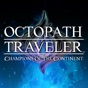 OCTOPATH TRAVELER: CotC app download