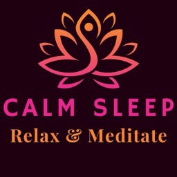 Calm Sleep: Relax & Meditate