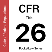 CFR 26 - Internal Revenue