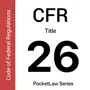 CFR 26 - Internal Revenue