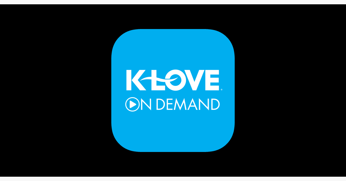 K-LOVE On Demand on the App Store