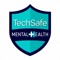 TechSafe Mental Health is an internet safety app for adults who work with or care for children, young people and their families