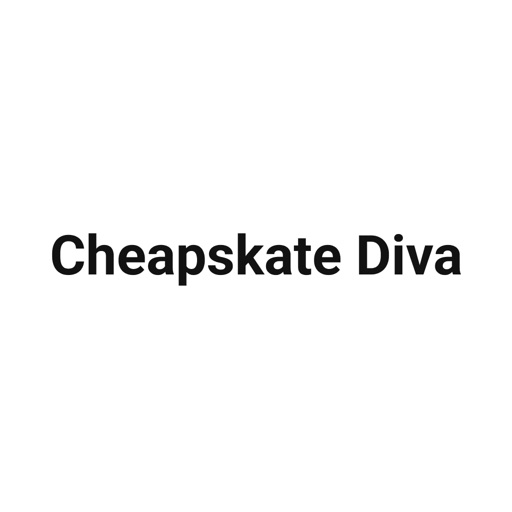 Cheapskate Diva