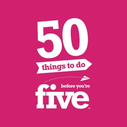 50 Things Before You're Five