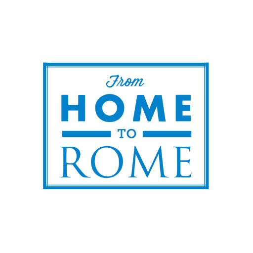 From Home To Rome