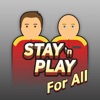 Stay and Play For All