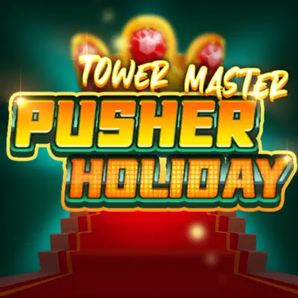Pusher Holiday : Tower Master Cheats