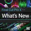 What's New For Final Cut Pro X App Support