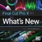 What's New For Final Cut Pro X