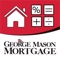 George Mason Mortgage, LLC is committed to providing an efficient mortgage lending experience