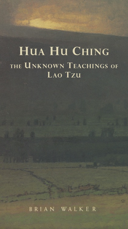 The Hua hu Ching of Lao Tzu