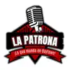 La Patrona Radio de Rio Verde Positive Reviews, comments
