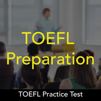 TOEFL Practice  TOEFL Test