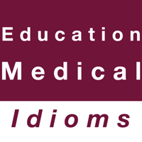 Education and Medical idioms
