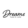 Dreams Food & Cafe delete, cancel