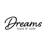Dreams Food & Cafe App Cancel
