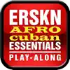 Erskine Afro Cuban Essentials App Feedback