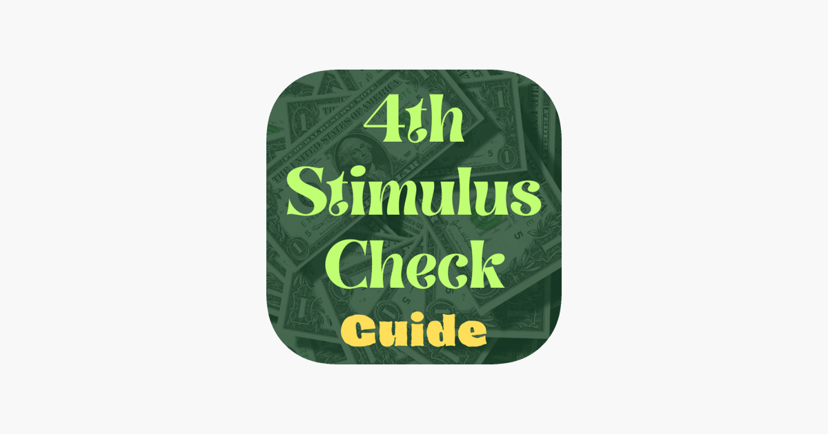 ‎4th Stimulus Check 2023 Update on the App Store