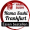 Willkommen bei Hama Sushi in  Frankfurt am MainIn Frankfurt am Main kannst Du bei Hama Sushi Boxen, Warme Speisen, Sushi-Menüs, Inside Out online bestellen