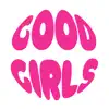 Good Girls App Feedback