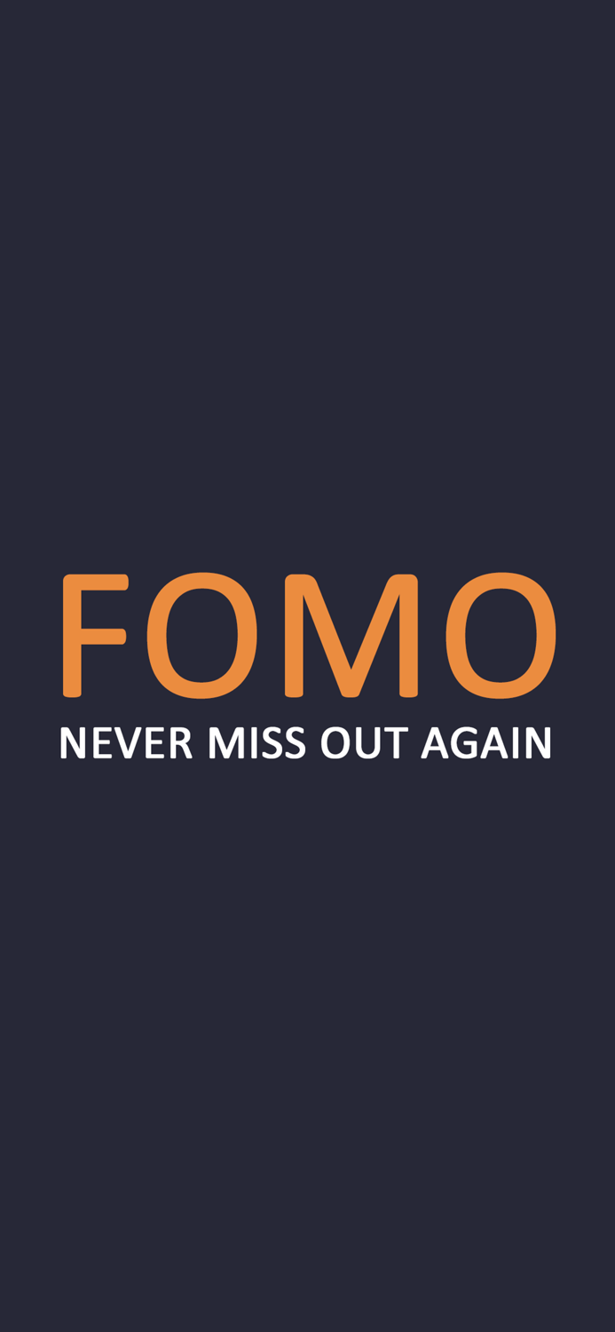 FOMO - Stay in the Know