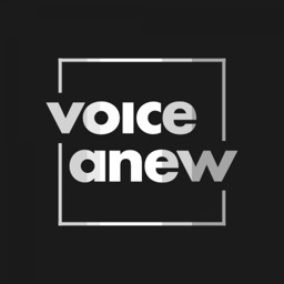 voice anew