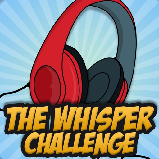 Whisper Challenge - Group Game iOS App