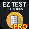 EZ Test - TOEFL® Online PRO