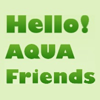 Hello! AQUA Friends