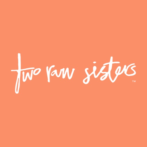 Two Raw Sisters iOS App