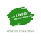 Centers for Living are high accountability transitional living facilities for men & women