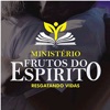 MINISTÉRIO FRUTOS DO ESPÍRITO