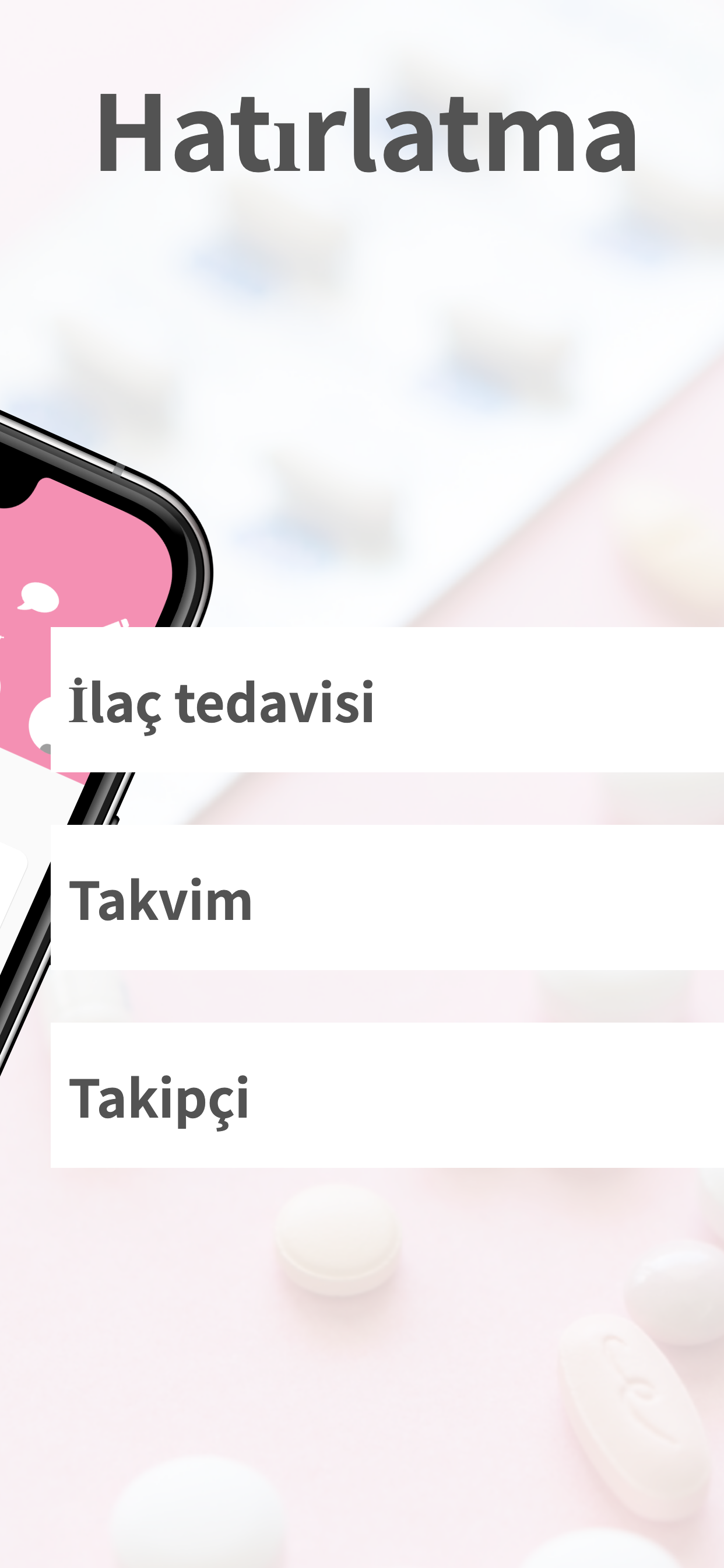 Sevimli Hap: İlaç Hatırlatma