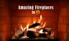 Amazing Fireplaces In HD