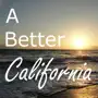 A Better California