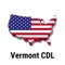 Are you preparing for your CDL - Vermont certification exam