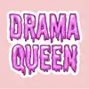 Drama Queen Stickers App Positive Reviews