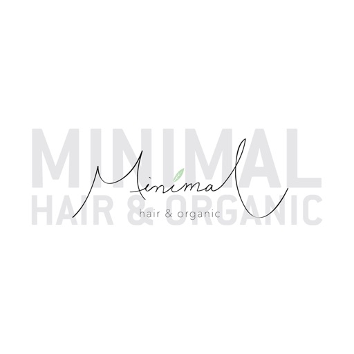 Minimal hair&organic