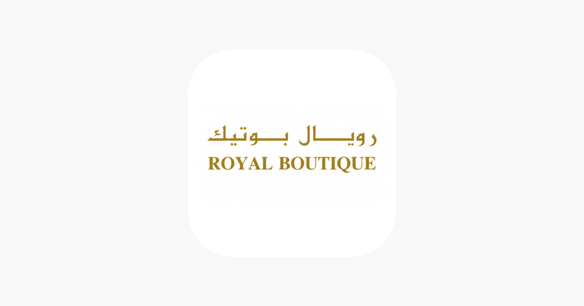 Royal Boutique  رويال بوتيك on the App Store