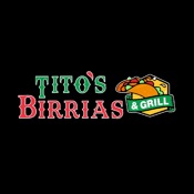 Tito's Birrias and grill