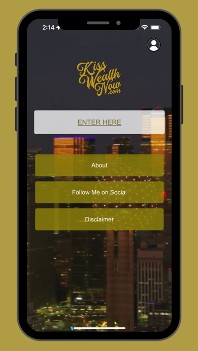 KISS WEALTH NOW Screenshot