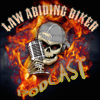 Law Abiding Biker Podcast - Law Abiding Biker Media, Inc
