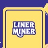 Liner Miner