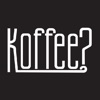 Koffee?