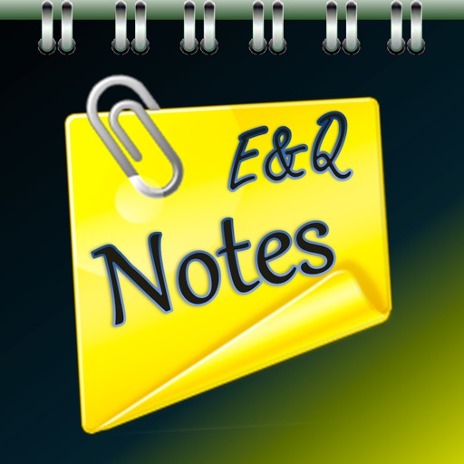 E&Q Notes