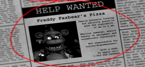 Five Nights at Freddy's - 이 인상적인 이미지는 'Freddy Fazbear's Pizza'의 야간 경비원 구인 광고를 강조하며, 시급 120달러라는 급여 조건과 '부상/신체 절단에 대한 책임 없음'이라는 경고 문구를 명시합니다.