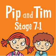 Pip and Tim Stage 7 Unit 1
